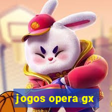 jogos opera gx